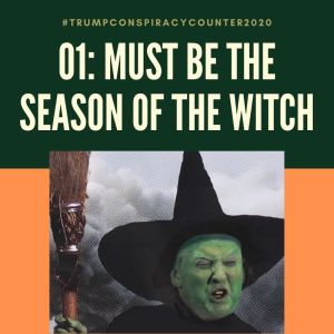 #Trumpconspiracycounter2020